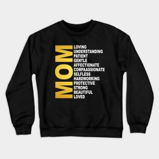 Mother’s Day Mom Definition Mom Loving Understanding Patient Gentle Happy Mama Crewneck Sweatshirt